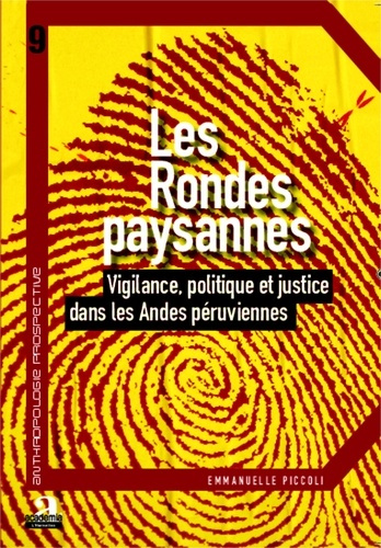 Emprunter Les rondes paysannes. Vigilance, politique et justice dans les Andes péruviennes livre