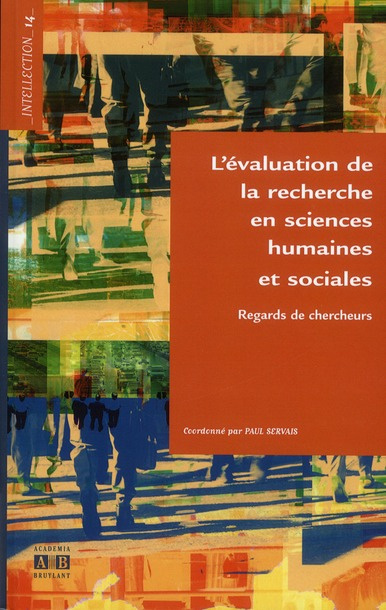 Emprunter L'évaluation de la recherche en sciences humaines et sociales. Regards de chercheurs livre