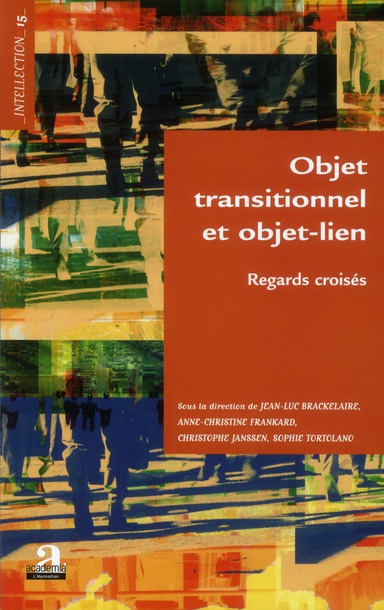 Emprunter Objet transitionnel et objet-lien. Regards croisés livre