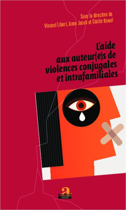 Emprunter L'aide aux auteur(e)s de violences conjugales et intrafamiliales livre