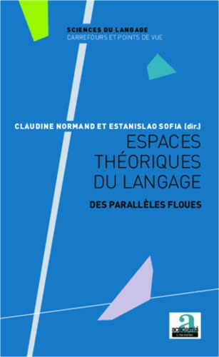 Emprunter Espaces théoriques du langage. Des parallèles floues livre