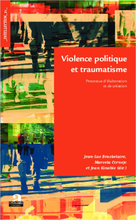 Emprunter Violence politique et traumatisme. Processus d'élaboration et de création livre