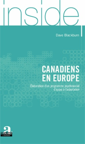 Emprunter Canadiens en Europe. Elaboration d'un programme psychosocial d'appui à l'adaptation livre