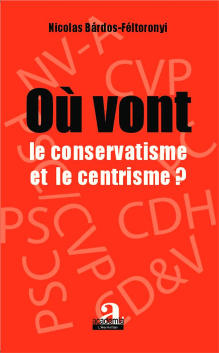Emprunter Où vont le conservatisme et le centrisme ? livre