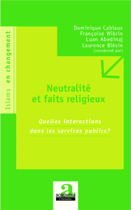 Emprunter Neutralités et faits religieux livre