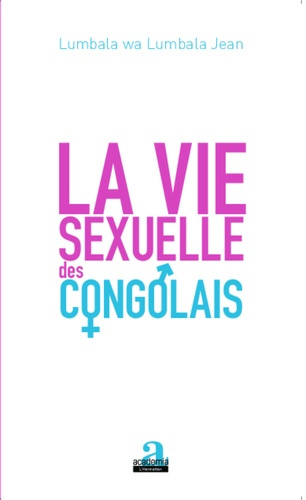 Emprunter La vie sexuelle des Congolais livre
