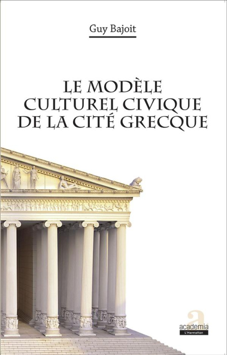 Emprunter Le modèle culturel civique de la cité grecque livre
