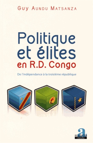 Emprunter Politique et élites en RD Congo. De l'indépendance à la Troisième République livre