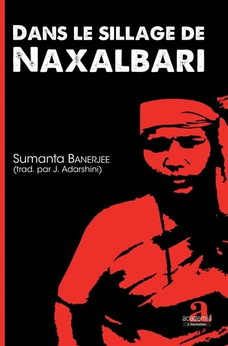Emprunter Dans le sillage de Naxalbari livre