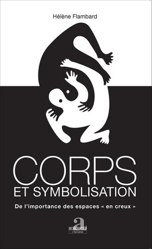 Emprunter Corps et symbolisation. De l'importance des espaces