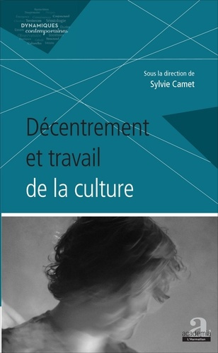 Emprunter Décentrement et travail de la culture livre