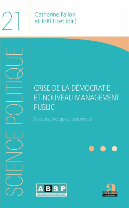 Emprunter Crise de la démocratie et nouveau management public. Discours, pratiques, instruments livre