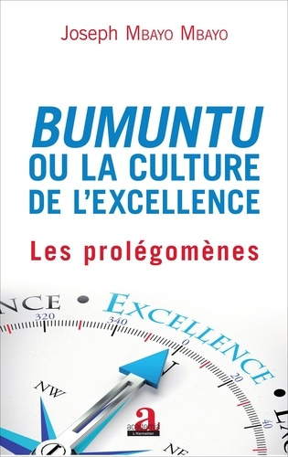 Emprunter Bumuntu ou la culture de l'excellence. Volume 1, Les prolégomènes livre