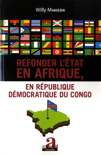 Emprunter Refonder l'état en Afrique, en République Démocratique du Congo livre
