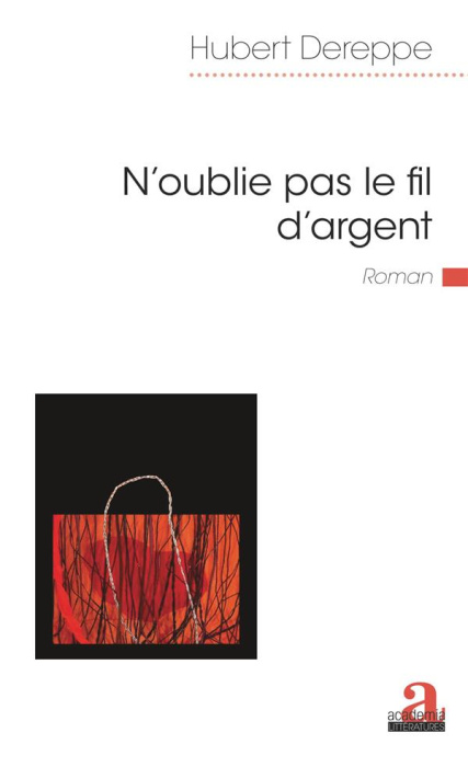 Emprunter N'oublie pas le fil d'argent livre