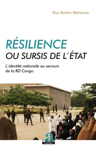 Emprunter Résilience ou sursis de l’Etat. L'identité nationale au secours de la RD Congo livre