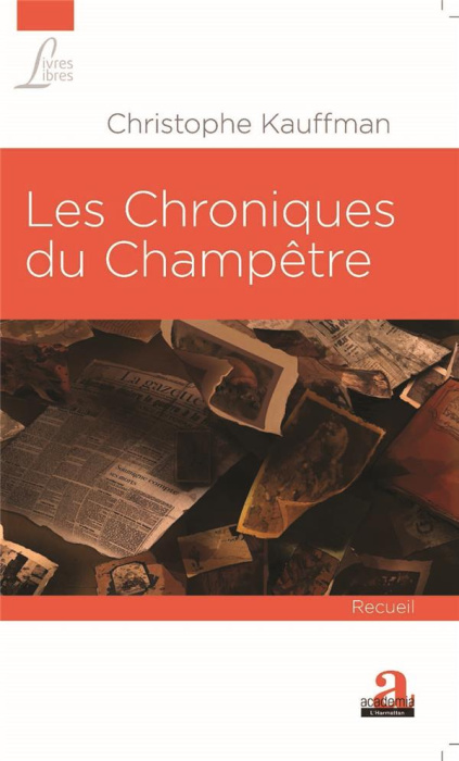 Emprunter Les Chroniques du Champêtre. Photographies du quotidien d'un village pendant la grande guerre livre