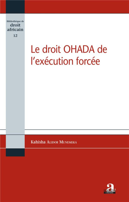 Emprunter Le droit OHADA de l'exécution forcée livre