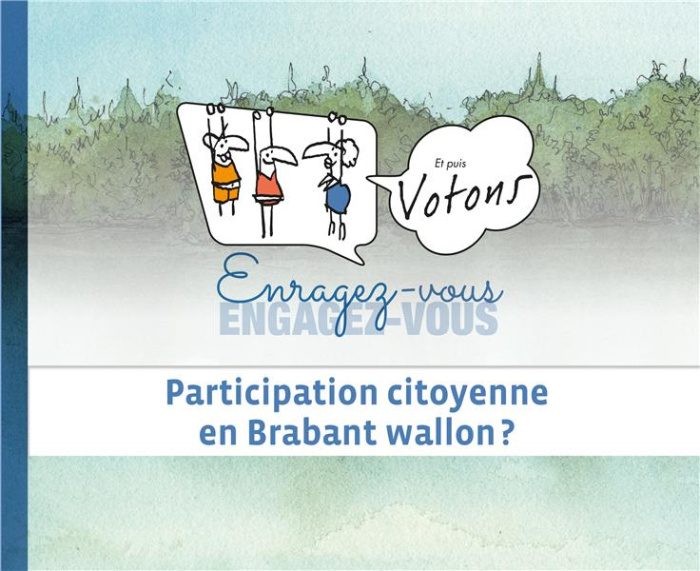 Emprunter Enragez-vous, engagez-vous et puis votons. Participation citoyenne en Brabant wallon ? livre