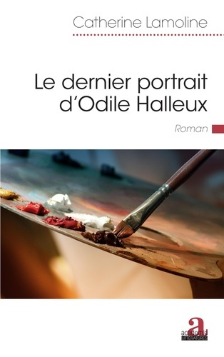 Emprunter Le dernier portrait d'Odile Halleux livre