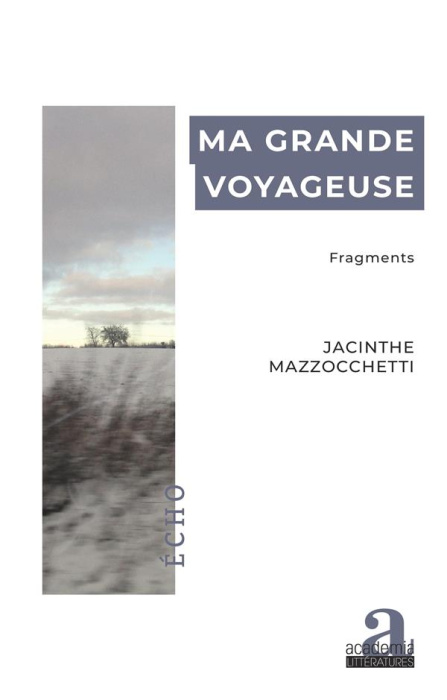 Emprunter Ma grande voyageuse. Fragments livre