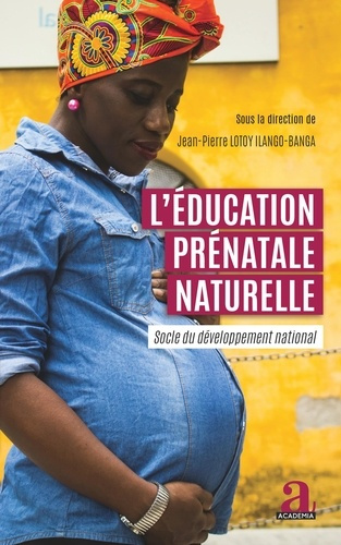 Emprunter L'éducation prénatale naturelle. Socle du développement national livre