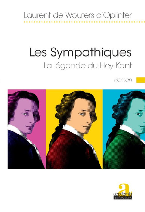 Emprunter Les Sympathiques. La légende du Hey-Kant livre