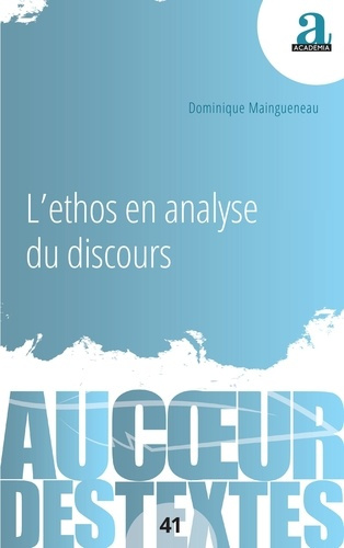 Emprunter L'ethos en analyse du discours livre