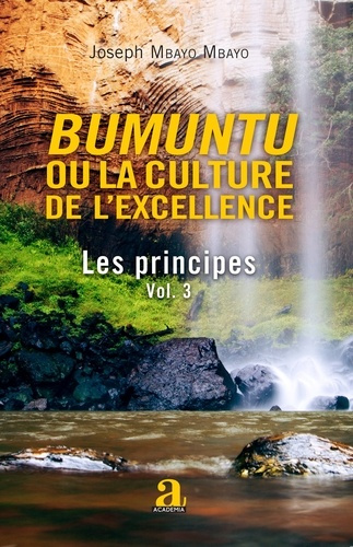 Emprunter Bumuntu ou la culture de l'excellence. Volume 3 - Les principes livre