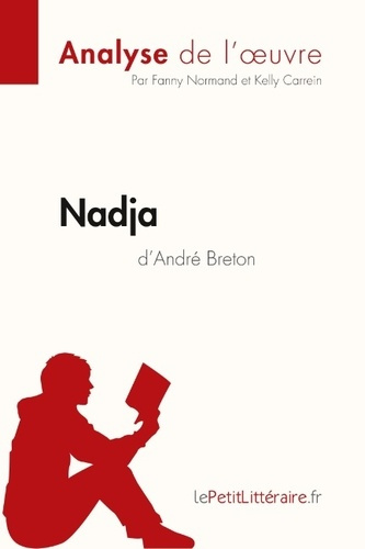 Emprunter Nadja d'André Breton. Fiche de lecture livre