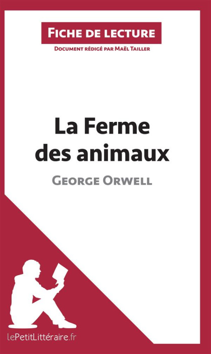 Emprunter La ferme des animaux de George Orwell. Fiche de lecture livre