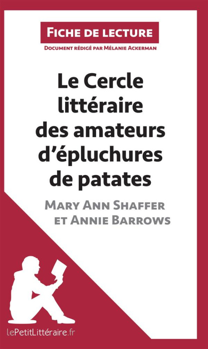 Emprunter Le cercle littéraire des amateurs d'épluchures de patates de Mary Ann Shaffer et Annie Barrows. Fich livre