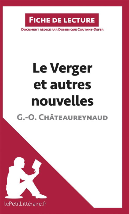 Emprunter Le Verger et autres nouvelles de Georges-Olivier Châteaureynaud (Fiche de lecture) livre