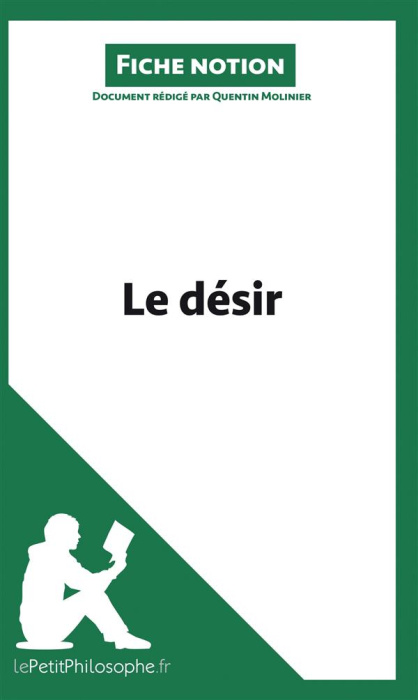 Emprunter Le désir (fiche notion). Comprendre la philosophie livre