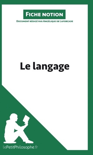 Emprunter Le langage (fiche notion). Comprendre la philosophie livre