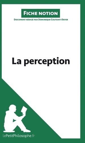 Emprunter La perception (fiche notion). Comprendre la philosophie livre