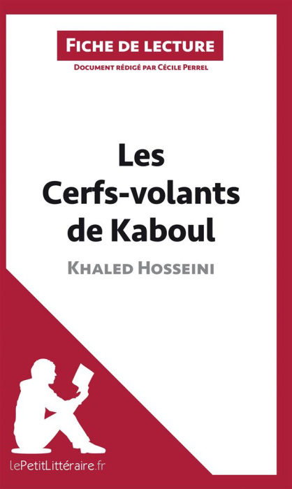 Emprunter Les cerfs-volants de Kaboul de Khaled Hosseini. Fiche de lecture livre