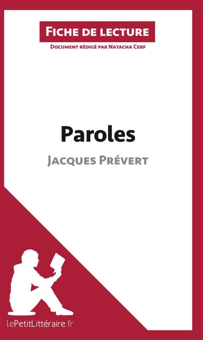 Emprunter Paroles de Jacques Prévert. Fiche de lecture livre