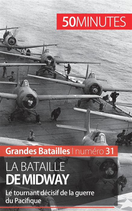Emprunter La bataille de Midway. Le tournant décisif de la guerre du Pacifique livre