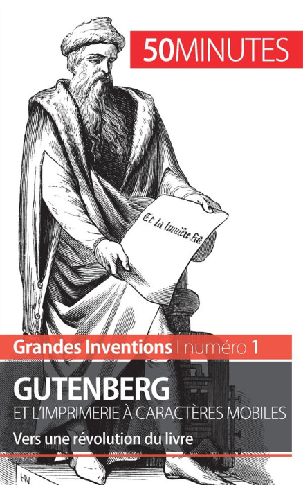 Emprunter Gutenberg et l'imprimerie à caractères mobiles. Vers une révolution du livre livre