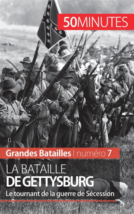 Emprunter La bataille de Gettysburg. Le tournant de la guerre de Sécession livre