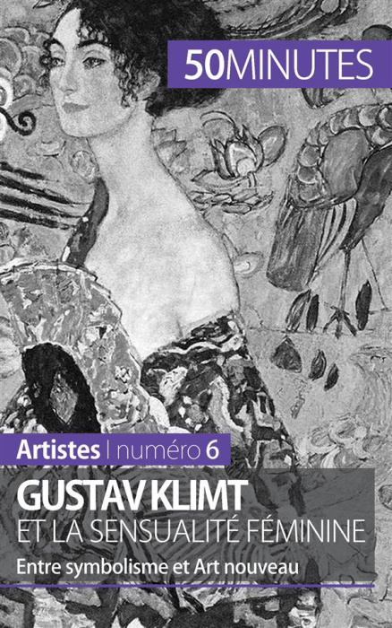 Emprunter Gustav Klimt et la sensualité féminine. Entre symbolisme et Art nouveau livre