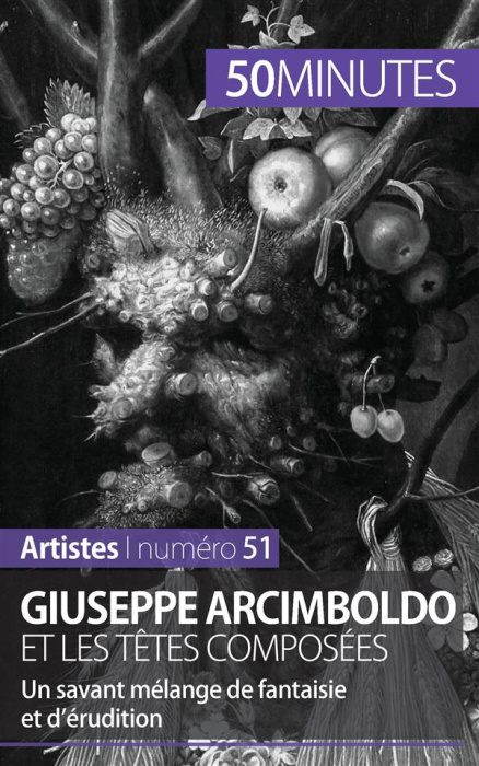 Emprunter Giuseppe Arcimboldo et les têtes composées . Un savant mélange de fantaisie et d'érudition livre