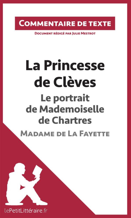 Emprunter La Princesse de Clèves de Madame de La Fayette : Le portrait de Mademoiselle de Chartres. Commentair livre