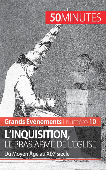 Emprunter L'inquisition, le bras armé de l'église. Du Moyen Age au XIXe siècle livre