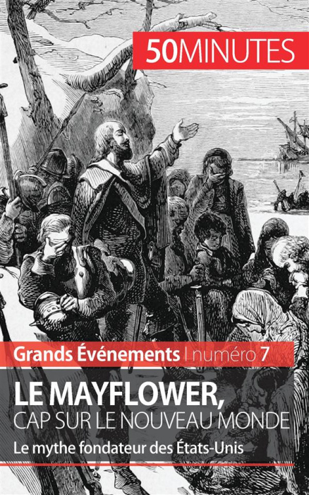 Emprunter Le Mayflower, cap sur le nouveau monde. Le mythe fondateur des Etats-Unis livre