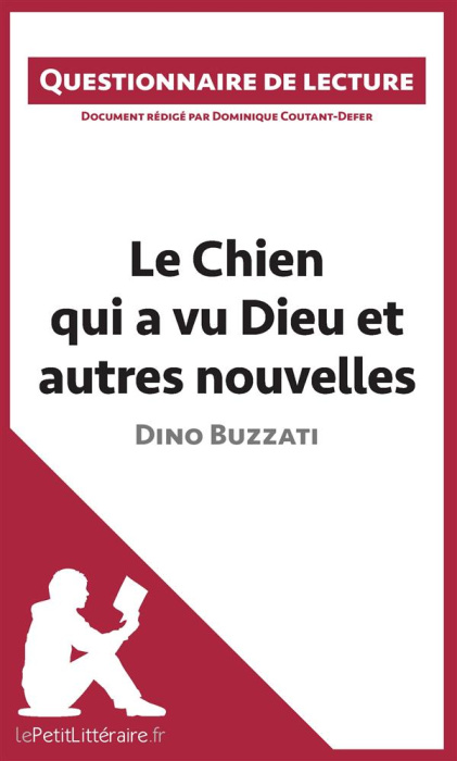 Emprunter Le chien qui a vu dieu et autres nouvelles de Dino Buzzati. Questionnaire de lecture livre