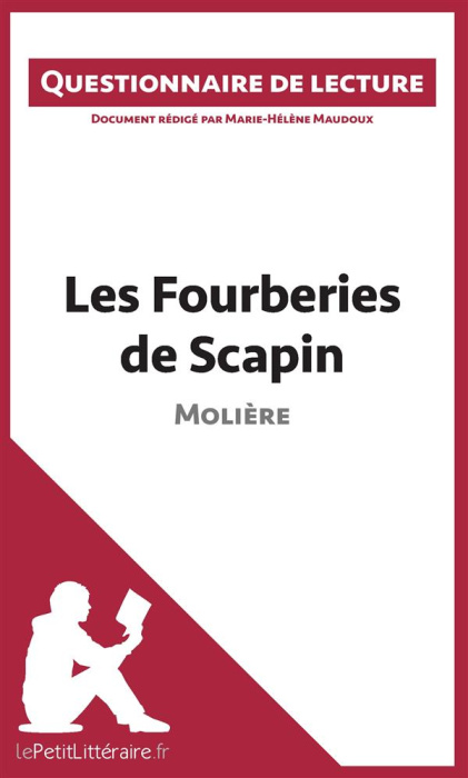 Emprunter Les fourberies de Scapin de Molière. Questionnaire de lecture livre