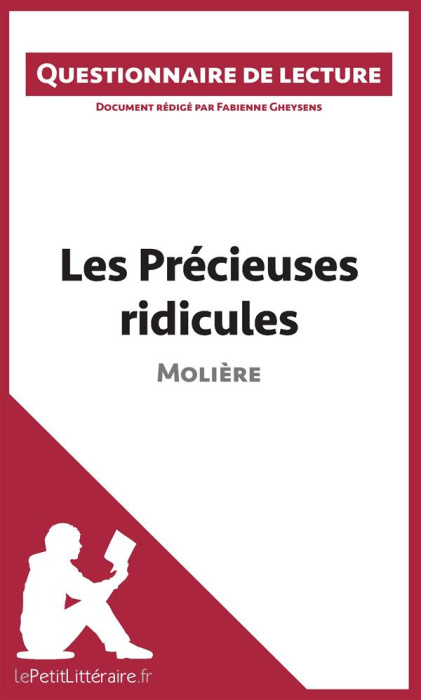 Emprunter Les précieuses ridicules de Molière. Questionnaire de lecture livre