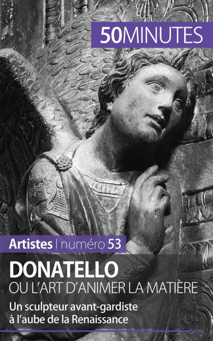 Emprunter Donatello ou l'art d'animer la matière. Un sculpteur avant-gardiste à l'aube de la Renaissance livre